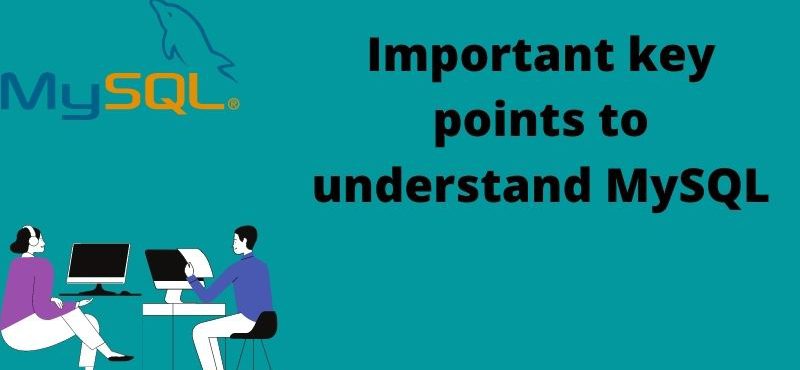 Important key points to understand MySQL