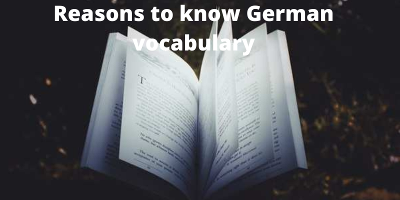 Reasons to know German vocabulary