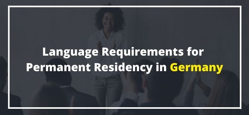 Language Requirements for Permanent Residency in Germany