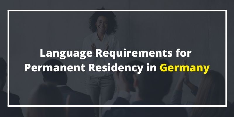 Language Requirements for Permanent Residency in Germany
