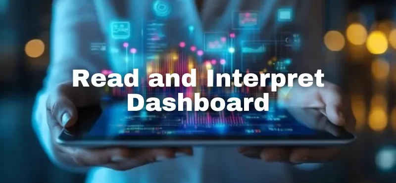 How to Read and Interpret a Dashboard in Data Analytics